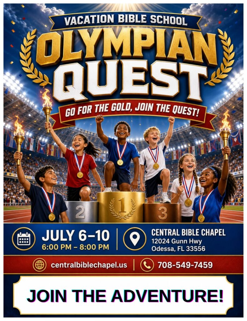 july 6 10 (tue sat) 600 pm 800 pm central bible chapel, 12024 gunn hwy, odessa, fl 33556 centralbiblechapel.us 708 549 7459 enish join the adventure!